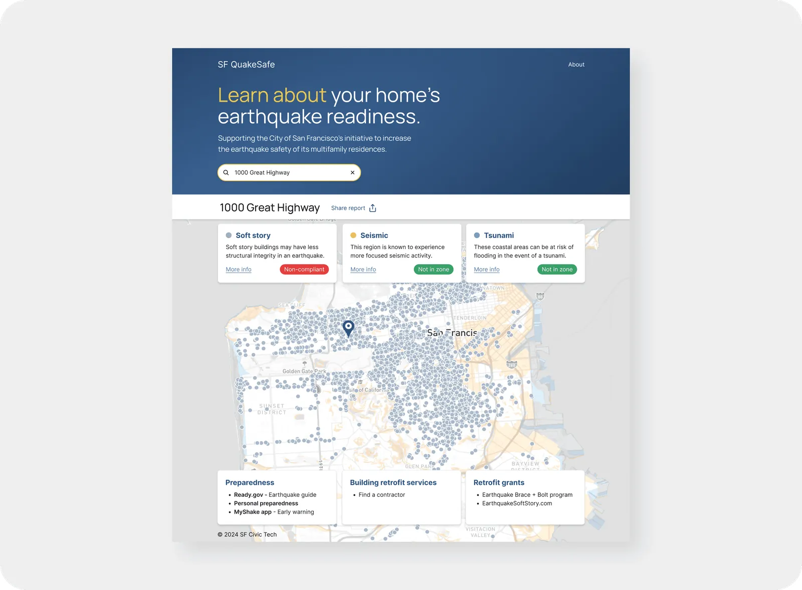 The dashboard after the City meeting, headed &ldquo;Learn about your home&rsquo;s earthquake readiness. Supporting the City of San Francisco&rsquo;s initiative to increase the earthquake safety of its multifamily residences.&rdquo; Hazard cards label an address as non-compliant for soft story and not in the seismic or tsunami zones.