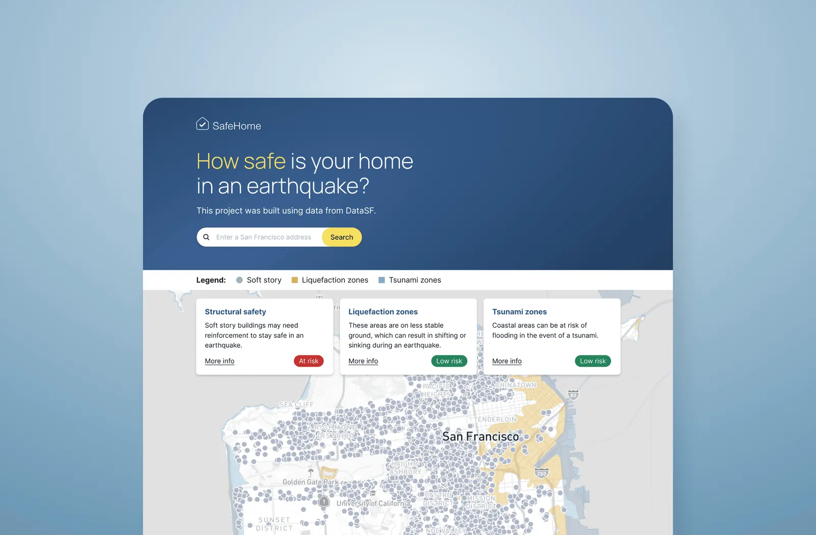 The SafeHome web app on a laptop: a blue header asking &ldquo;How safe is your home in an earthquake?&rdquo; with an address search, above a map of San Francisco and hazard cards.